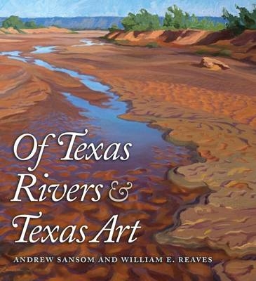 Of Texas Rivers and Texas Art - 