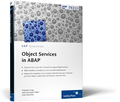 Object Services in ABAP - Christian Assig, Aldo Hermann Fobbe, Arno Niemietz