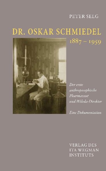 Dr. Oskar Schmiedel - Peter Selg