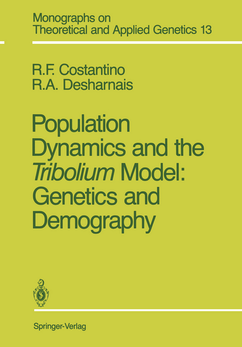 Population Dynamics and the Tribolium Model: Genetics and Demography - Robert F. Costantino, Robert A. Desharnais