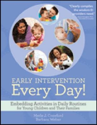 Early Intervention Every Day! -  Merle J. Crawford,  Barbara Weber