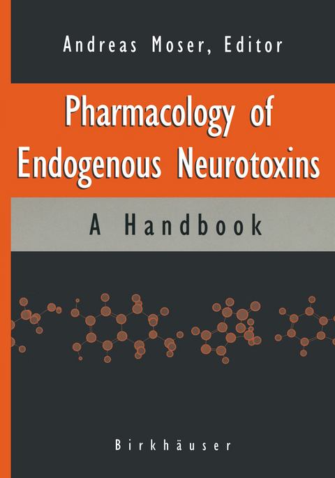 Pharmacology of Endogenous Neurotoxins - 