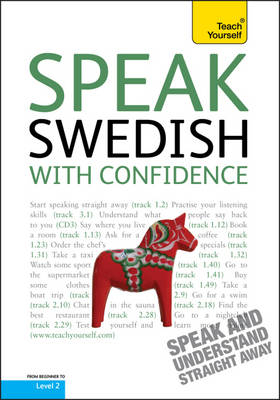 Speak Swedish With Confidence: Teach Yourself - Regina Harkin