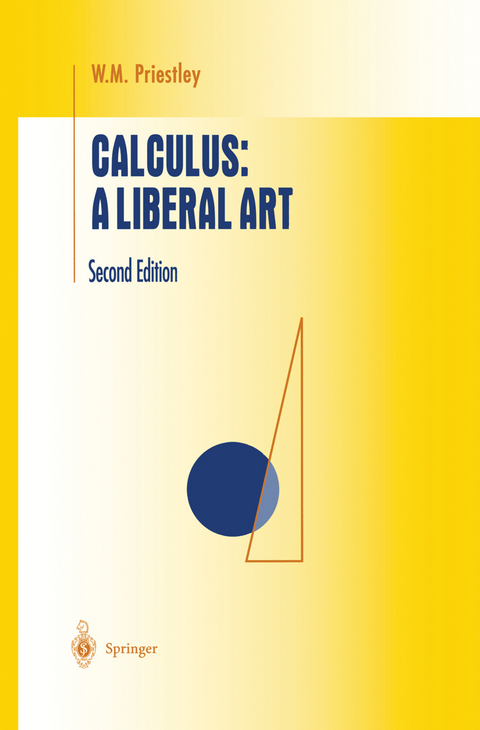 Calculus: A Liberal Art - W.M. Priestley