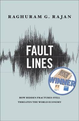 Fault Lines - Raghuram G. Rajan