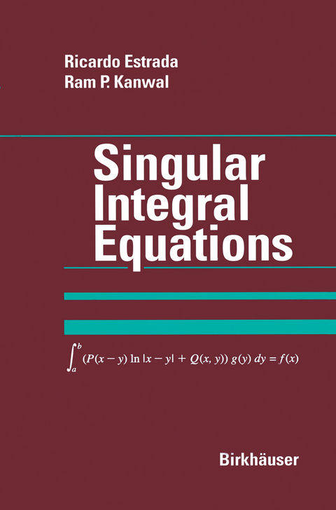 Singular Integral Equations - Ricardo Estrada, Ram P. Kanwal