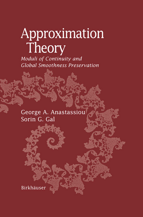 Approximation Theory - George A. Anastassiou, Sorin G. Gal