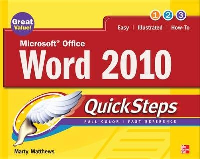 Microsoft Office Word 2010 QuickSteps - Marty Matthews