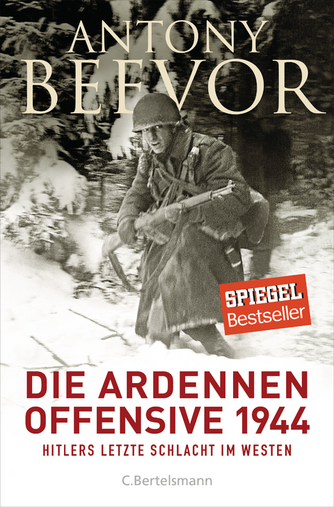 Die Ardennen-Offensive 1944 - Antony Beevor