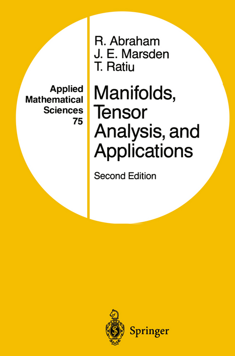 Manifolds, Tensor Analysis, and Applications - Ralph Abraham, Jerrold E. Marsden, Tudor Ratiu