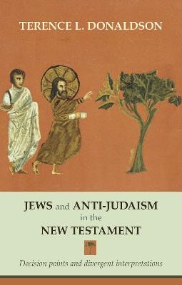 Jews and Anti-Judaism in the New Testament - Professor Terence L. Donaldson