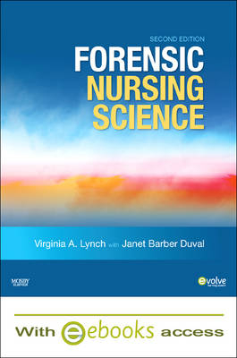 Forensic Science Nursing - Text and E-Book Package - Virginia A Lynch, Janet Barber Duval