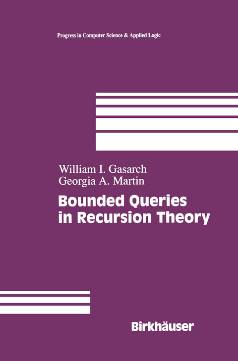 Bounded Queries in Recursion Theory - William Levine, Georgia Martin