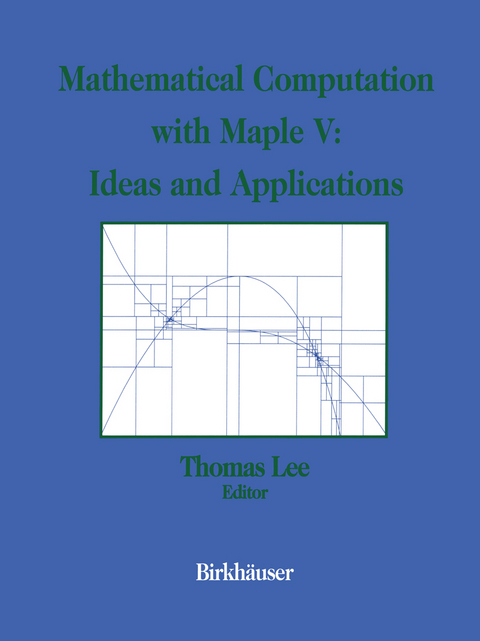 Mathematical Computation with Maple V: Ideas and Applications - 