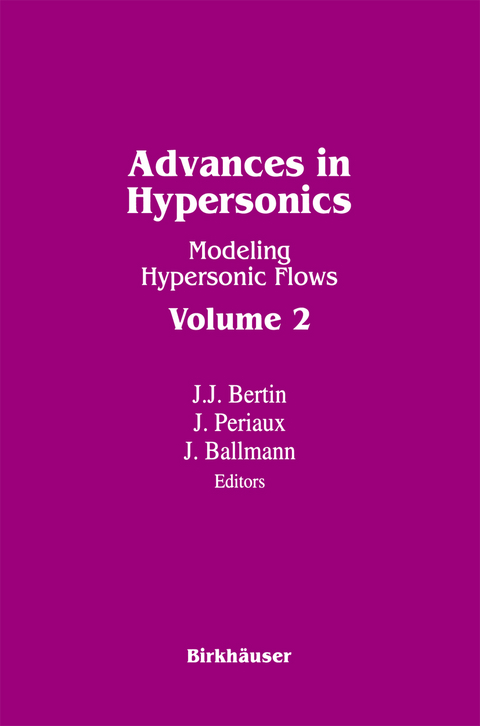 Advances in Hypersonics -  Bertin,  Ballmann,  Periaux