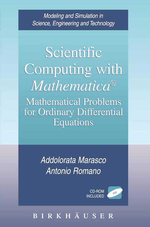 Scientific Computing with Mathematica® - Addolorata Marasco, Antonio Romano