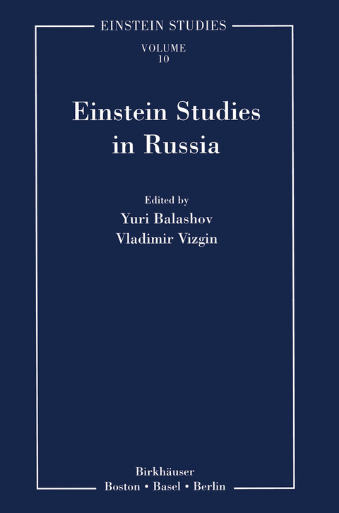 Einstein Studies in Russia - 