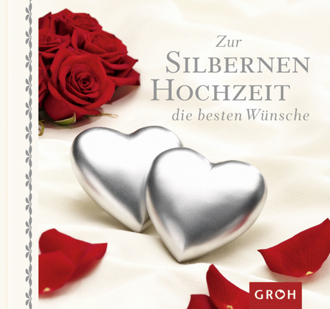 Zur silbernen Hochzeit die besten Wünsche - Ellen Sonntag