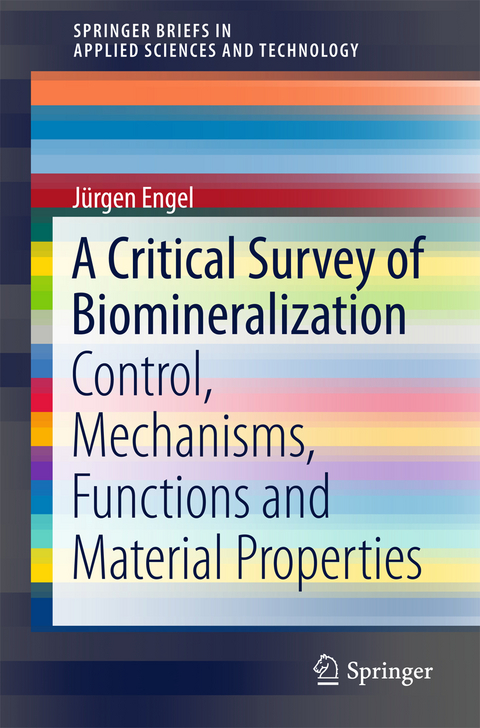 A Critical Survey of Biomineralization - Jürgen Engel