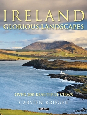 Ireland - Glorious Landscapes - Carsten Krieger