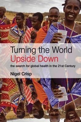 Turning the World Upside Down - Nigel Crisp