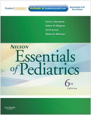 Nelson Essentials of Pediatrics - Karen Marcdante, Robert M. Kliegman, Richard E. Behrman, Hal B. Jenson