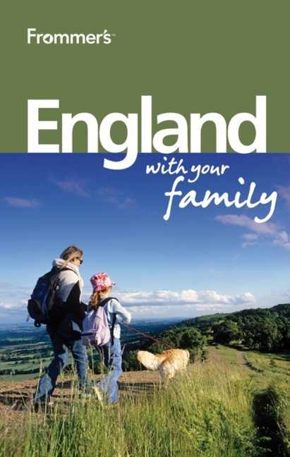 Frommer's England with Your Family - Ben Hatch, Dinah Hatch