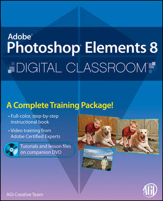 Photoshop Elements 8 Digital Classroom -  AGI Creative Team