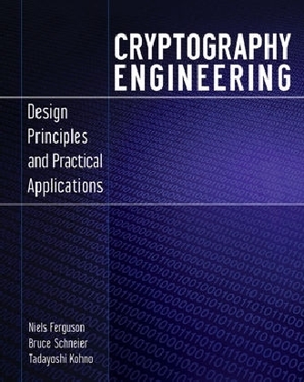 Cryptography Engineering - Niels Ferguson, Bruce Schneier, Tadayoshi Kohno