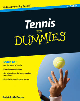 Tennis For Dummies - Patrick McEnroe