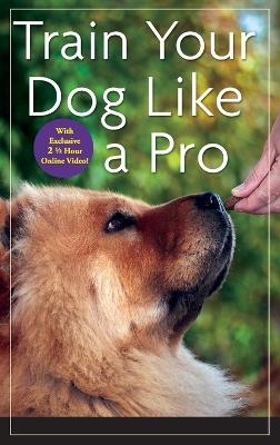 Train Your Dog Like a Pro - Jean Donaldson