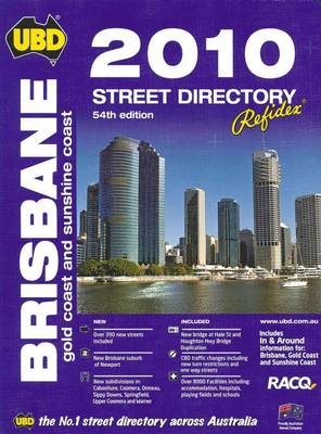 Brisbane, Gold Coast and Sunshine Coast 2010 Street Directory