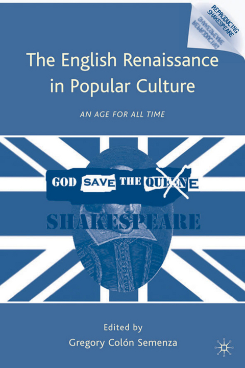 The English Renaissance in Popular Culture - 