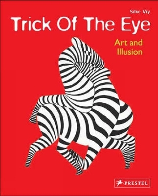 Trick of the Eye - Silke Vry