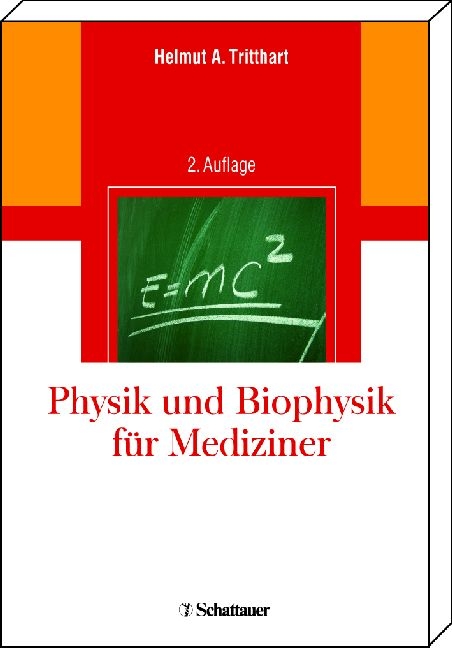 Physik und Biophysik für Mediziner - 