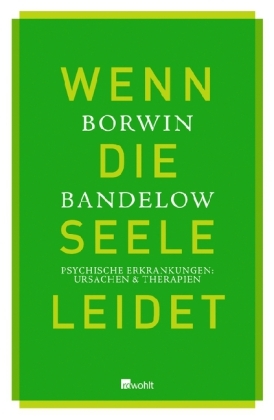 Wenn die Seele leidet - Borwin Bandelow