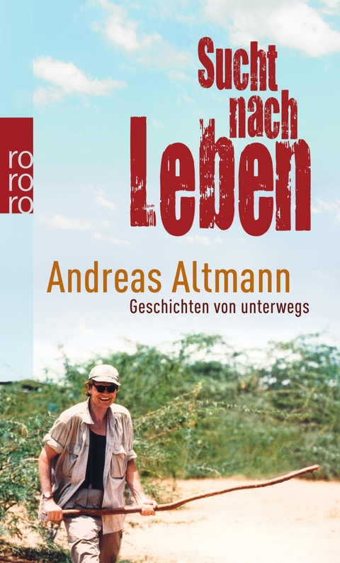 Sucht nach Leben - Andreas Altmann