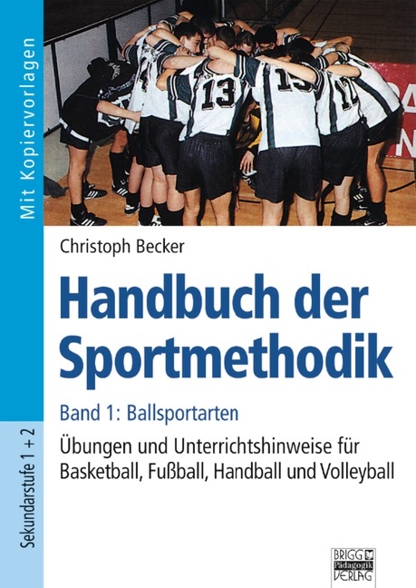 Handbuch der Sportmethodik / Band 1 - Ballsportarten - Christoph Becker