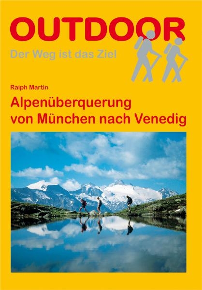 Alpenüberquerung von München nach Venedig - Ralph Martin