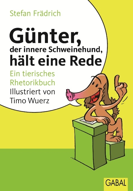 Günter, der innere Schweinehund, hält eine Rede - Stefan Frädrich