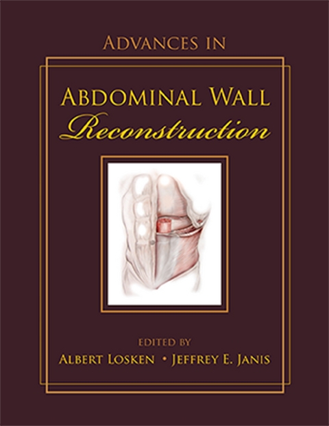 Advances in Abdominal Wall Reconstruction - 