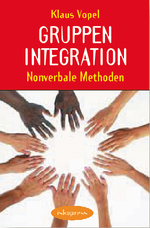 Gruppenintegration - Klaus W. Vopel