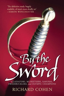 By the Sword - Richard Cohen