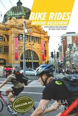 Bike Rides Around Melbourne - Julia Blunden