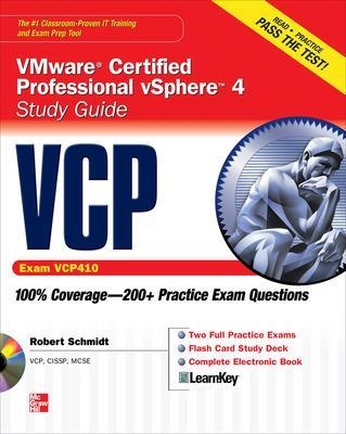 VCP VMware Certified Professional vSphere 4 Study Guide (Exam VCP410) with CD-ROM - Robert Schmidt