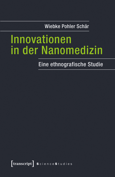 Innovationen in der Nanomedizin - Wiebke Pohler Schär