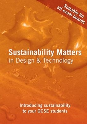 Sustainability Matters in Design and Technology - 