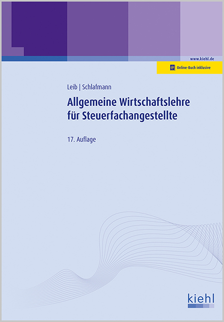 Allgemeine Wirtschaftslehre für Steuerfachangestellte