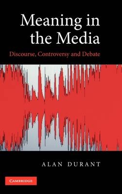 Meaning in the Media - Alan Durant