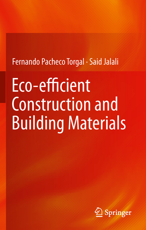 Eco-efficient Construction and Building Materials - Fernando Pacheco Torgal, Said Jalali